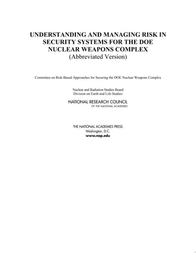 Understanding and Managing Risk in Security Systems for the DOE Nuclear Weapons Complex (Abbreviated Version)