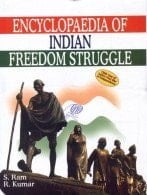 Encyclopaedia of Indian Freedom Struggle