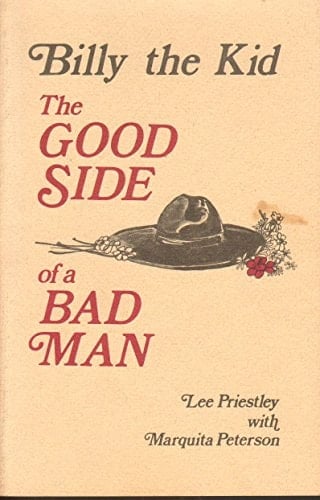 Billy the Kid The Good Side of a Bad Man