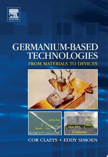 Germanium-Based Technologies From Materials to Devices