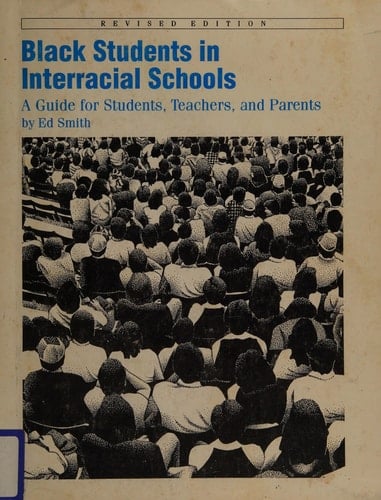 Black Students in Interracial Schools A Guide for Students, Teachers, and Parents