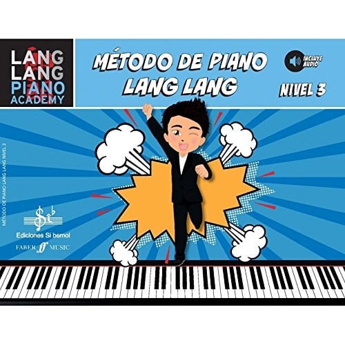 MÉTODO DE PIANO LANG LANG: NIVEL 3 (Spanish Edition)