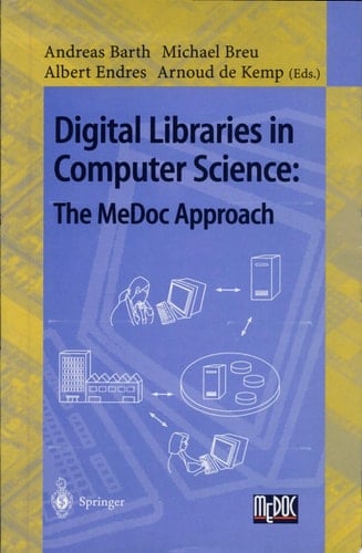 Digital Libraries in Computer Science: The MeDoc Approach