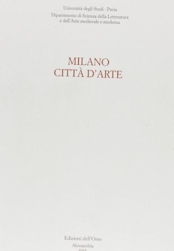 Milano città d'arte: arte e società 1950- 1970