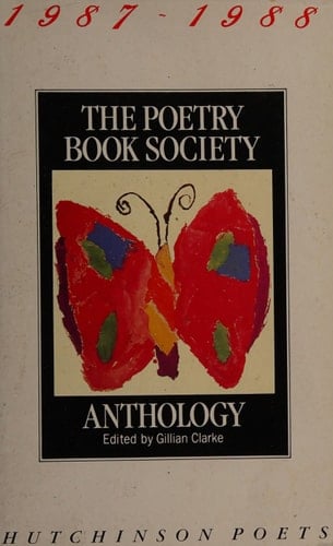 The Poetry Book Society Anthology 1987/88