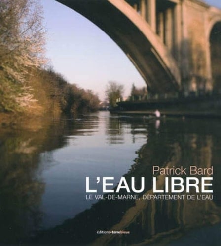 L'eau libre le Val-de-Marne, département de l'eau