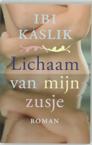 Lichaam van mijn zusje