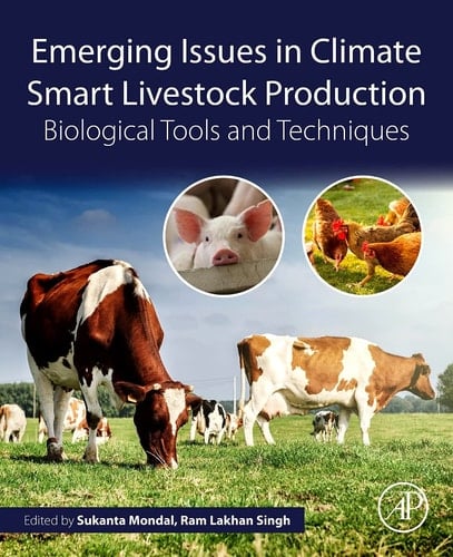 Emerging Issues in Climate Smart Livestock Production Biological Tools and Techniques