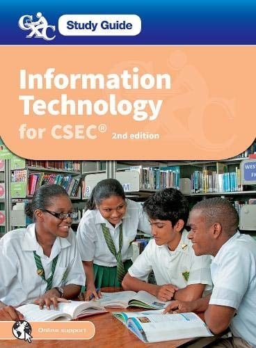 Information Technology for CSEC: CXC Study Guide: Information Technology for CSEC (Information Technology for CSEC)