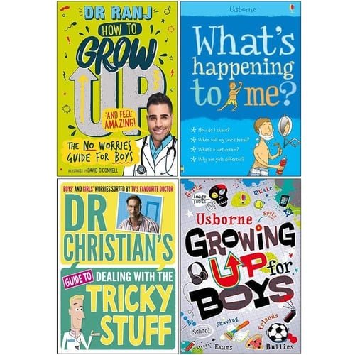 How to Grow Up and Feel Amazing, What's Happening to Me Boy, Dr Christian's Guide to Dealing with the Tricky Stuff & Growing Up for Boys 4 Books Collection Set