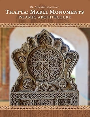 Thatta Makli Monuments Islamic Architecture