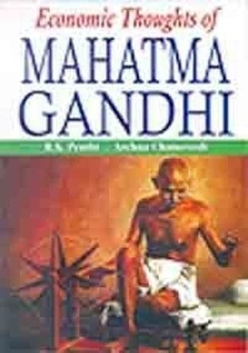 Economic Thoughts Of Mahatma Gandhi