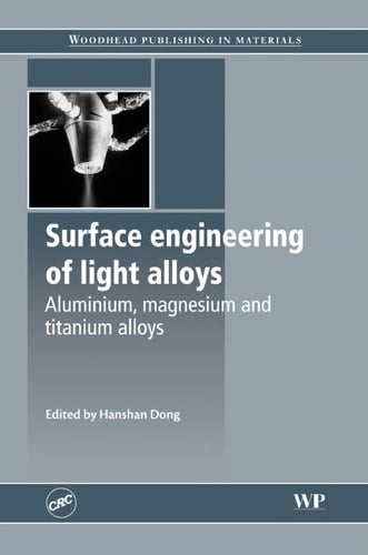 Surface Engineering of Light Alloys Aluminum, Magnesium and Titanium Alloys