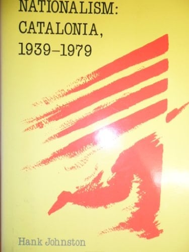 Tales of Nationalism Catalonia, 1939-1979
