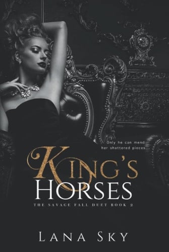 King's Horses A Dark Bully Romance