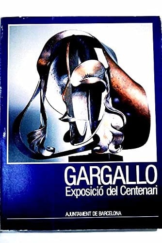 Gargallo 1881-1991 : exposició del centenari