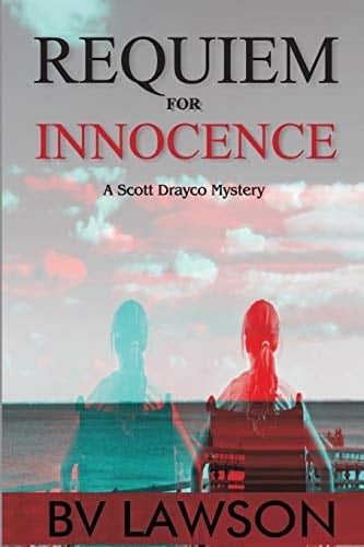 Requiem for Innocence Scott Drayco Mystery Series #2