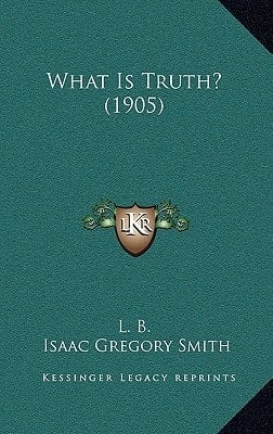 What Is Truth? (1905)