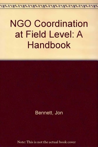 NGO Coordination at Field Level A Handbook