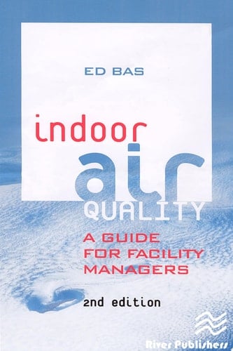 Indoor Air Quality A Guide for Facility Managers
