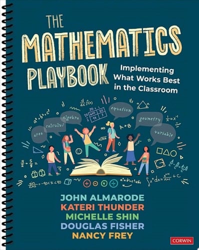 The Mathematics Playbook Implementing What Works Best in the Classroom