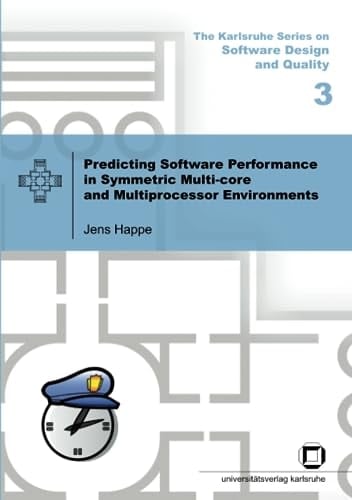 Predicting Software Performance in Symmetric Multi-core and Multiprocessor Environments
