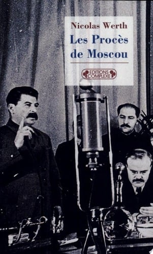 Les procès de Moscou 1936-1938