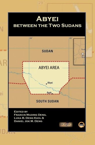 Abyei Between the Two Sudans