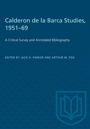 Calderon de la Barca Studies, 1951–69