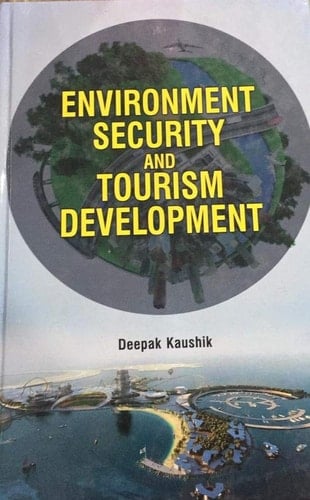 Environment Security & Tourism Development