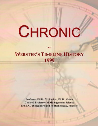 Chronic: Webster's Timeline History, 1999