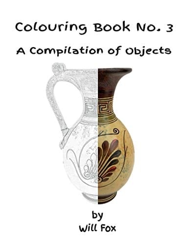 Colouring Book No. 3 - a Compilation of Objects