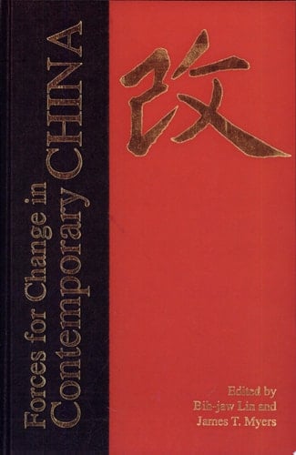 Forces for Change in Contemporary China