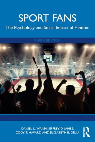 Sport Fans The Psychology and Social Impact of Fandom