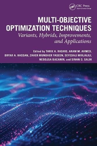 Multi-Objective Optimization Techniques Variants, Hybrids, Improvements, and Applications