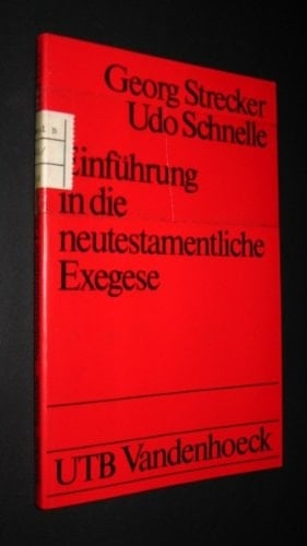 Einführung in die neutestamentliche Exegese