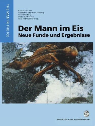 Der Mann im Eis Neue Funde und Ergebnisse