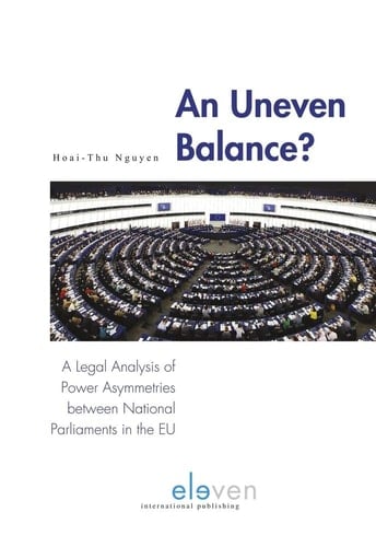 An Uneven Balance? A Legal Analysis of Power Asymmetries Between National Parliaments in the EU