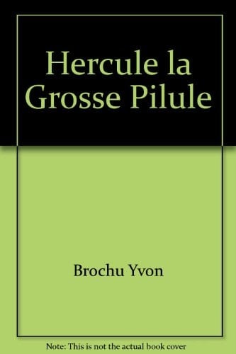 Hercule la Grosse Pilule
