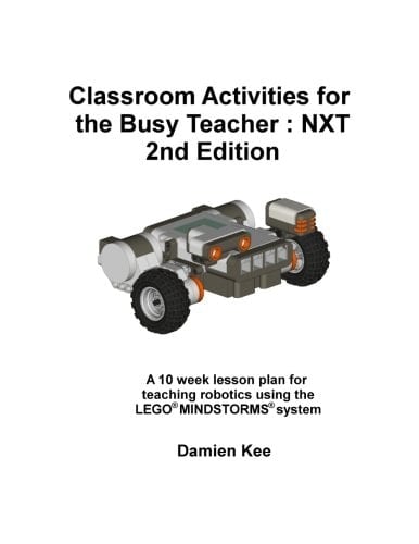 Classroom Activities for the Busy Teacher: NXT (2nd Ed)