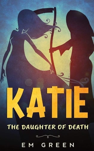 Katie The Daughter of