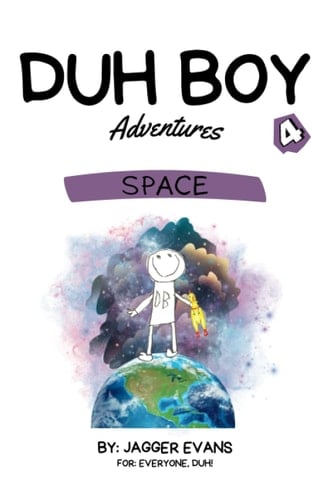 Duh Boy Adventures: Space