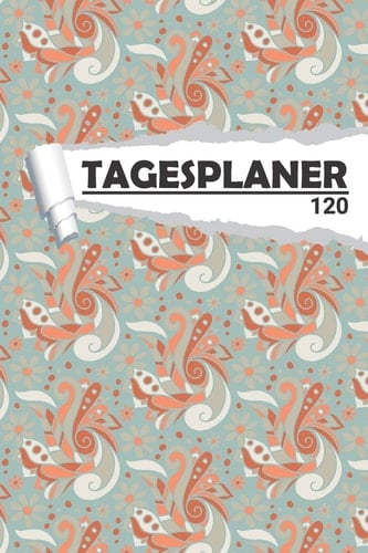 Tagesplaner Retro Floral Eleganter Terminplaner I DIN A5 I 120 Seiten I Tageskalender I Organizer für Schule, Uni und Büro