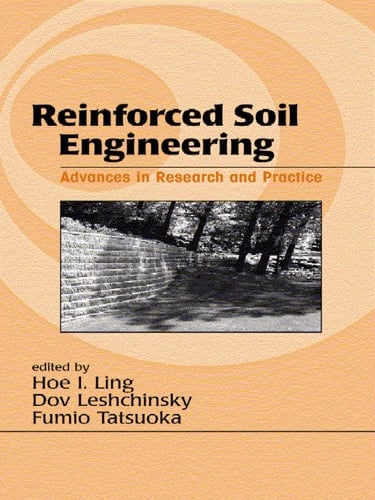 Reinforced Soil Engineering Advances in Research and Practice