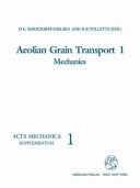 Aeolian Grain Transport 1 Mechanics