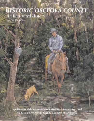 Historic Osceola County An Illustrated History