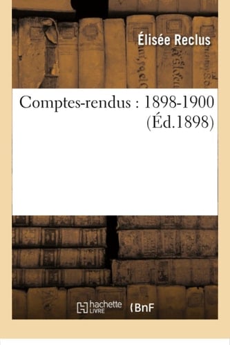 Comptes-Rendus: 1898-1900