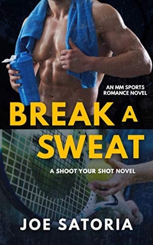 Break a Sweat: MM Sports Romance (Shoot Your Shot)