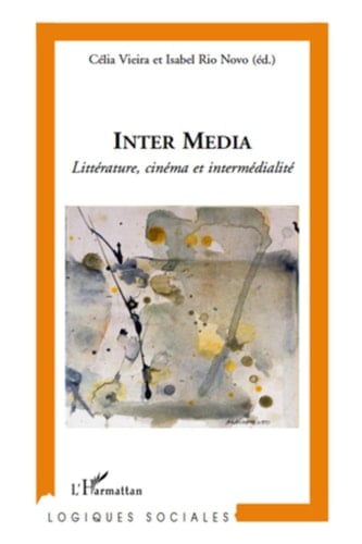Inter Media Littérature, cinéma et intermédialité