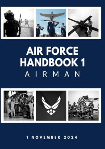 Air Force Handbook 1: Airman: 1 November 2024